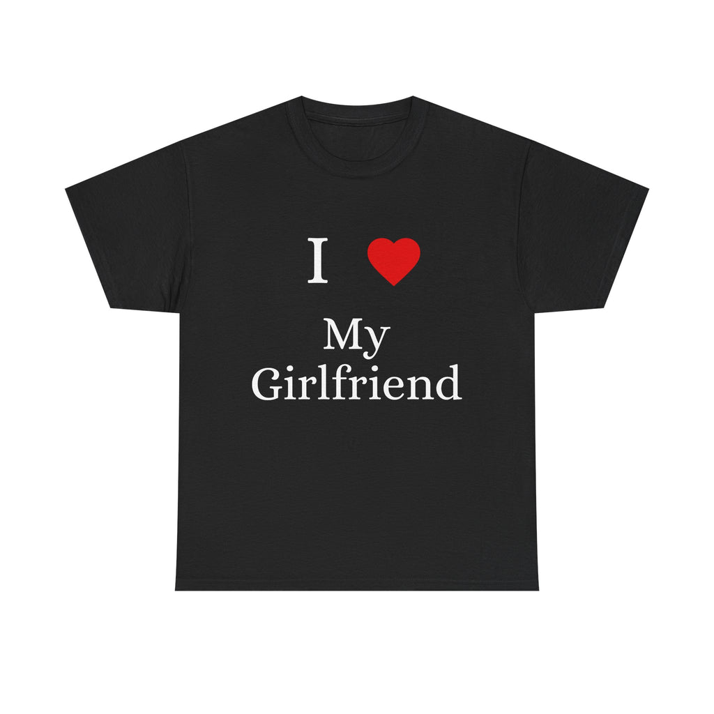 I  My Girlfriend T-Shirt – Romantic Couple Tee