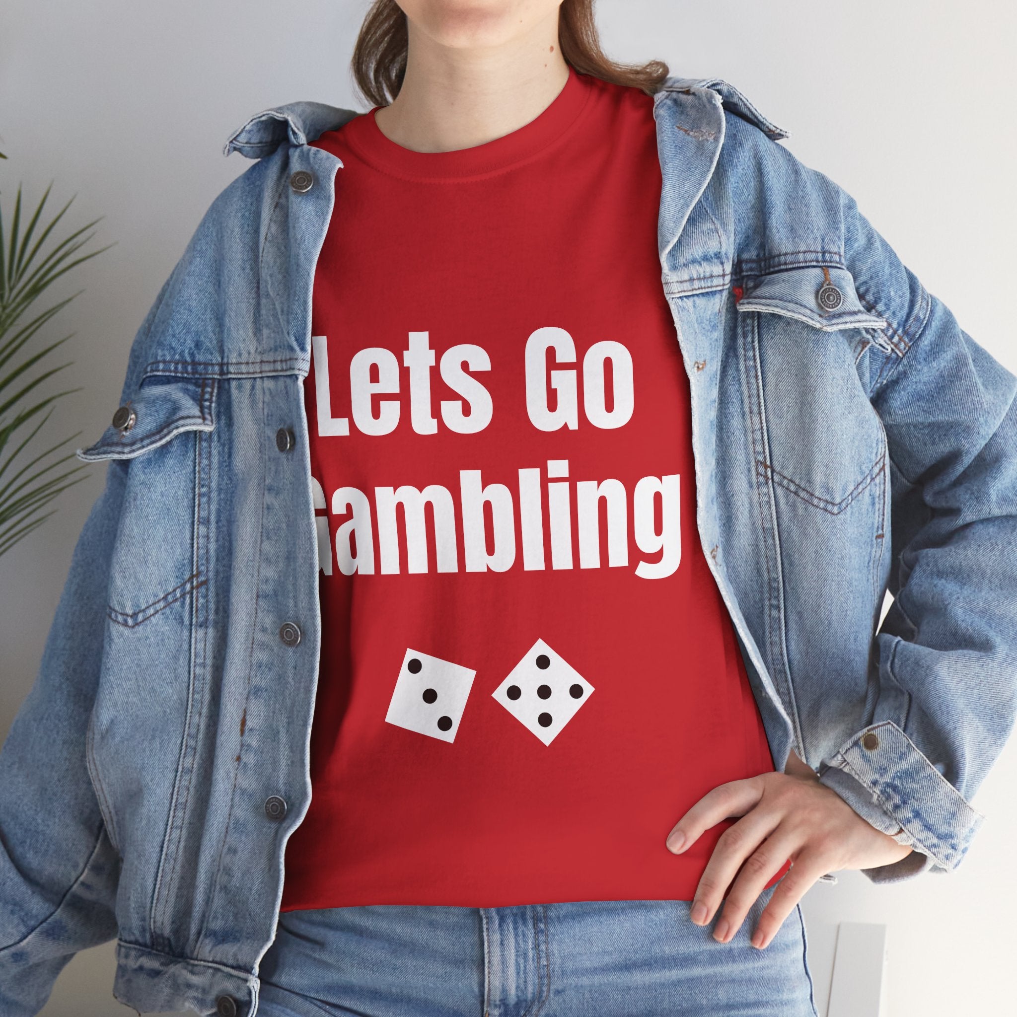 Let's Go Gambling T-shirt funny