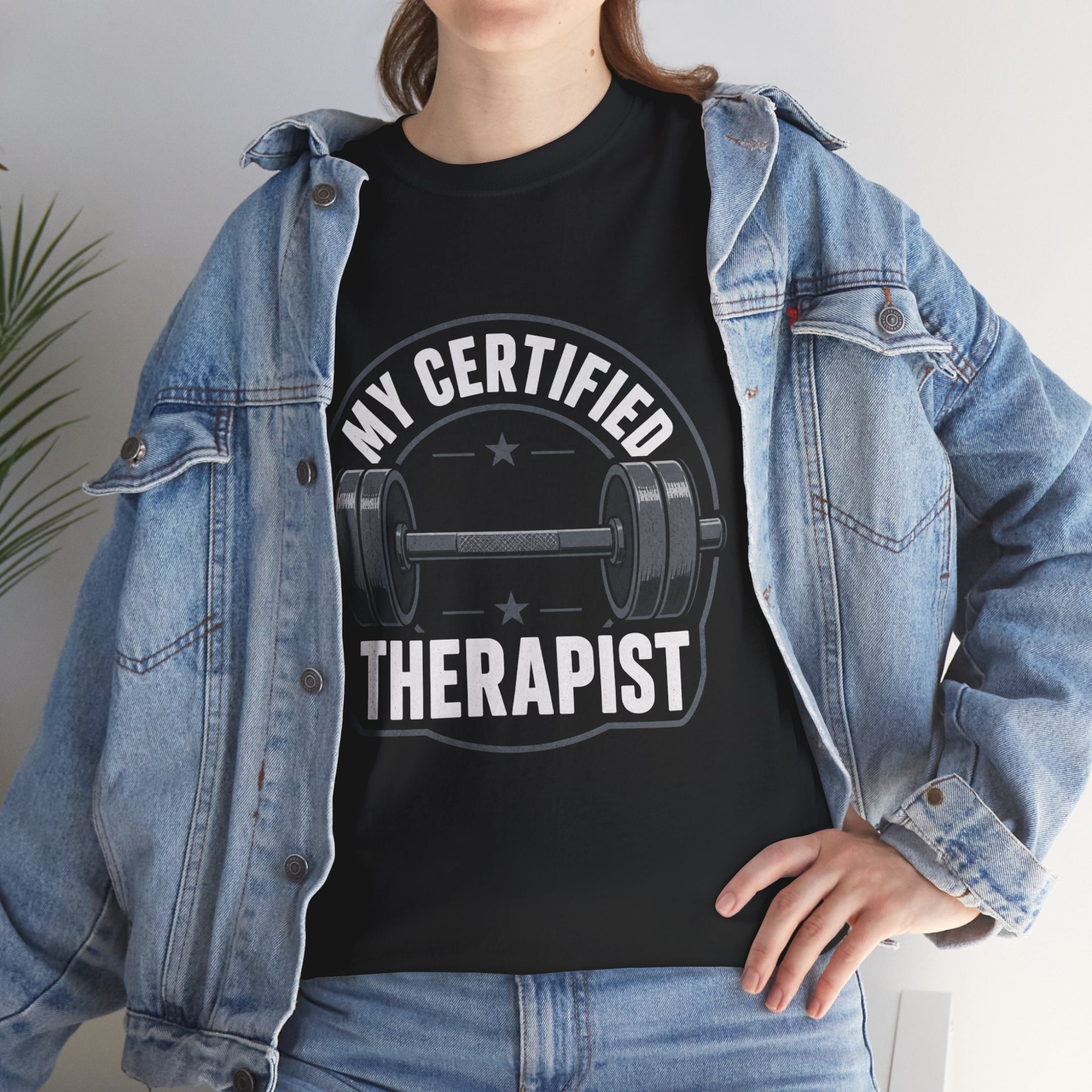 Certified Therapist Gym Tee — My Certified Therapist Fitness T-Shirt