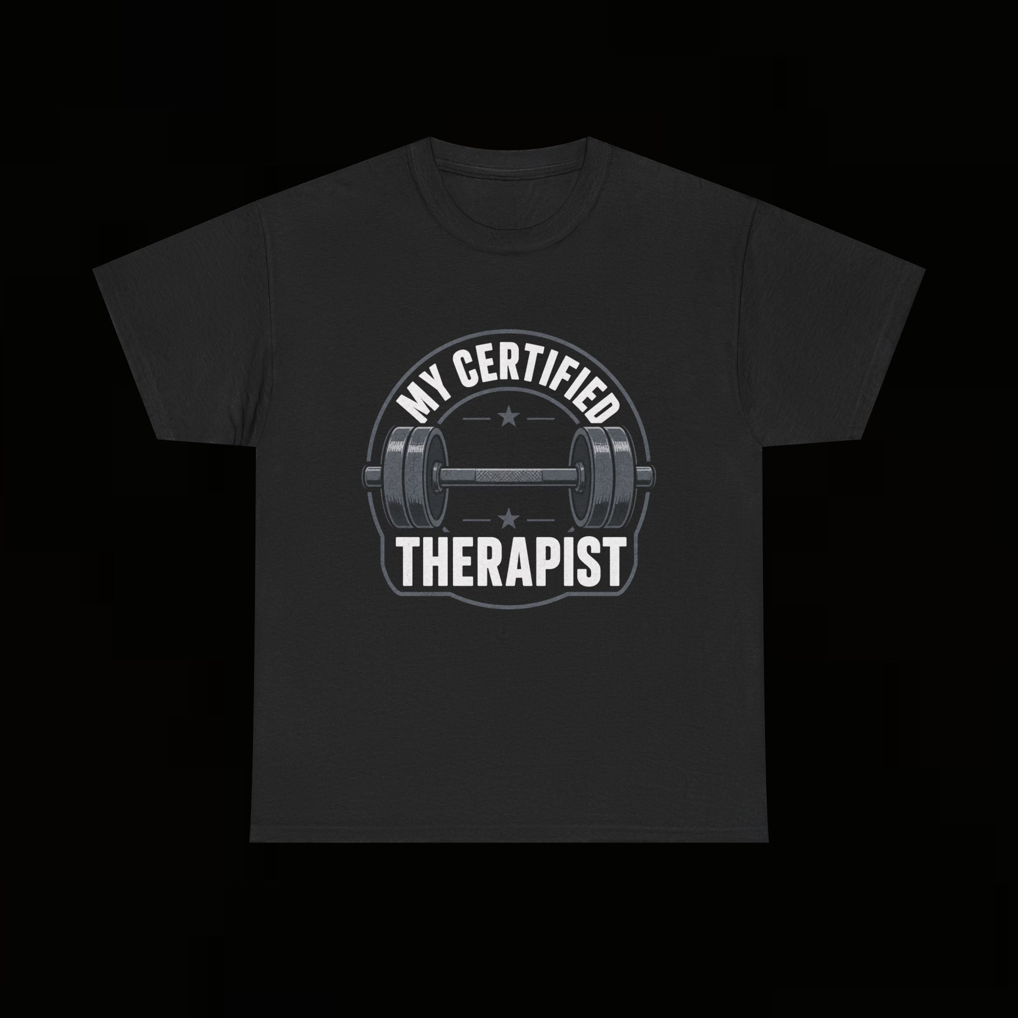 Certified Therapist Gym Tee — My Certified Therapist Fitness T-Shirt