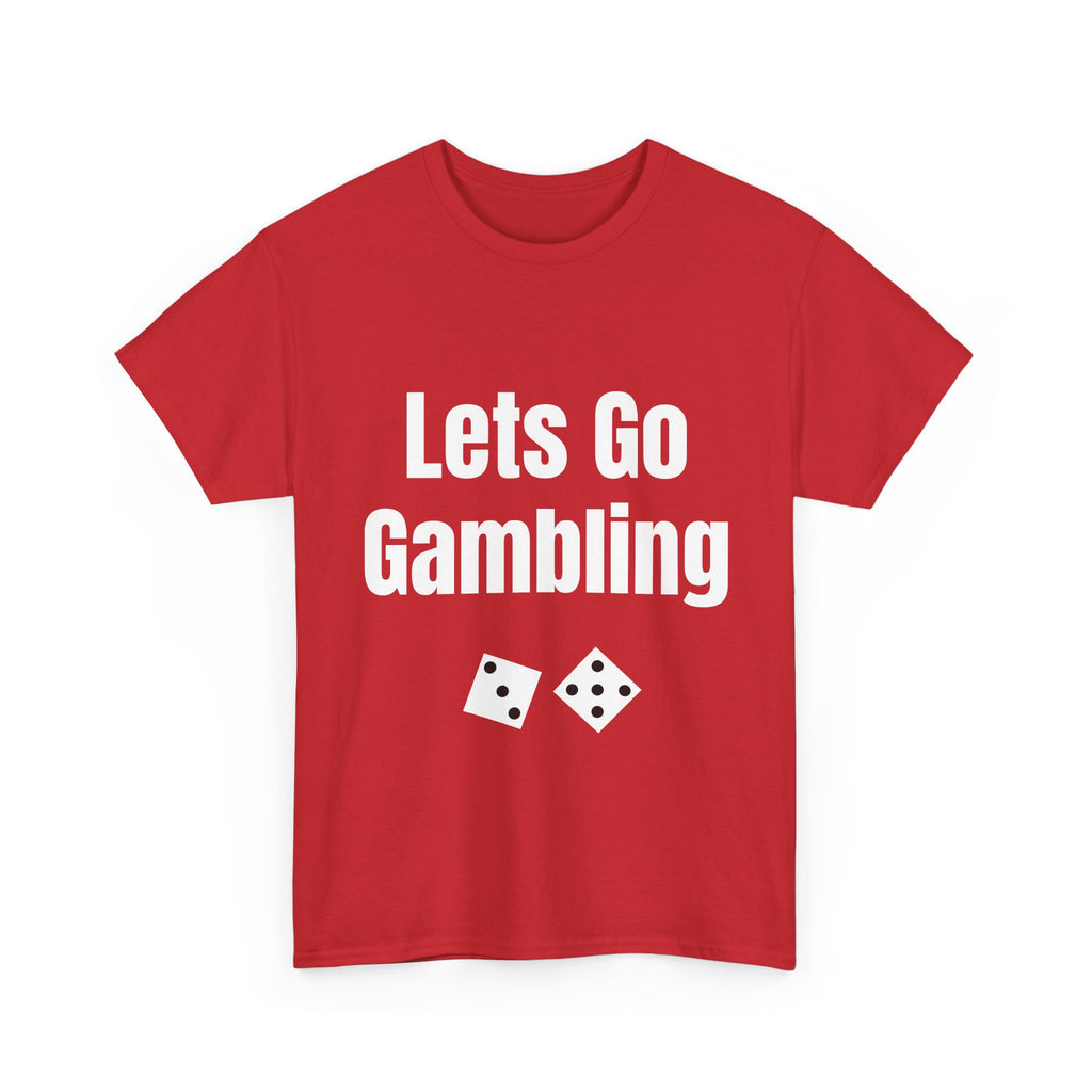 Let's Go Gambling T-shirt funny