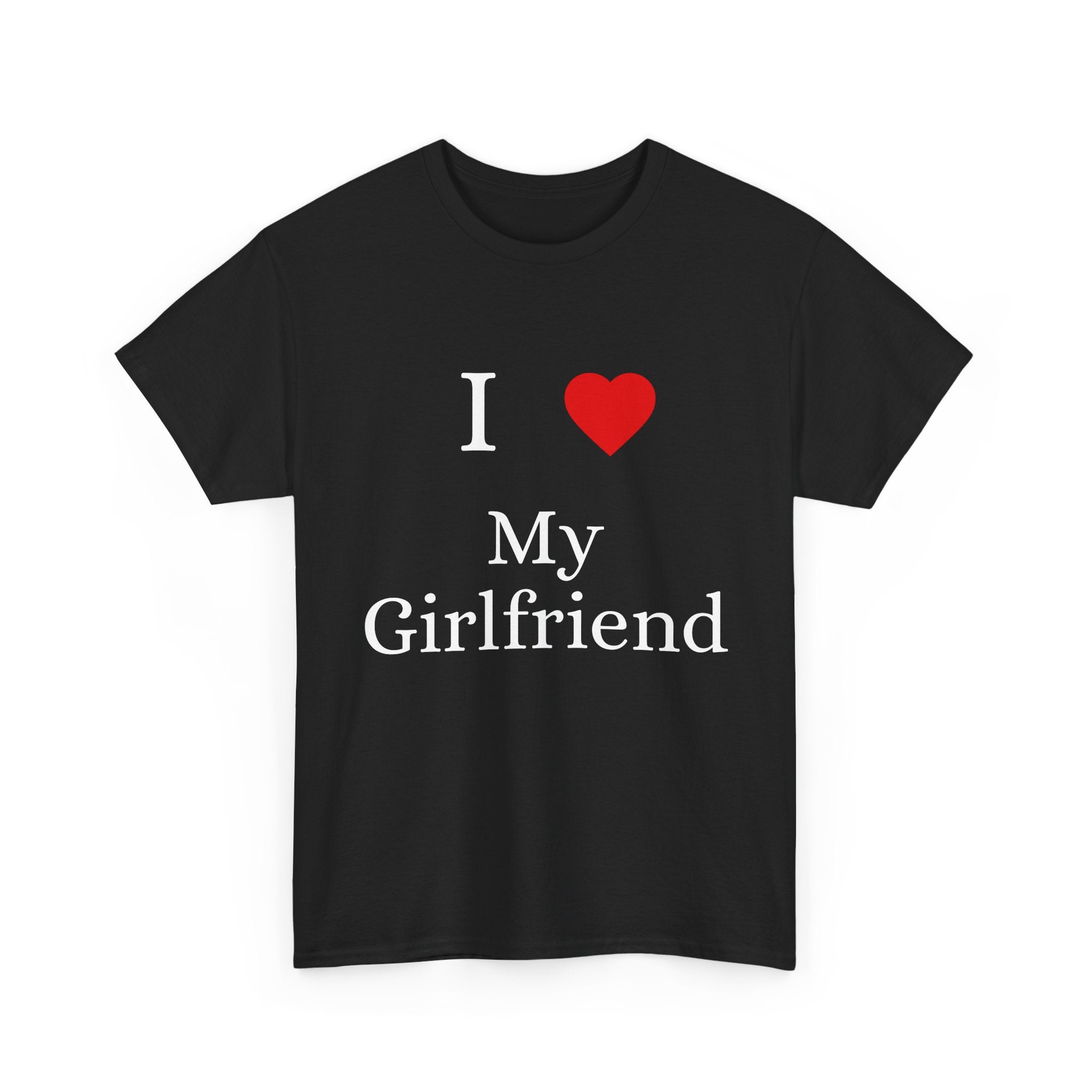 I  My Girlfriend T-Shirt – Romantic Couple Tee